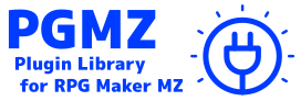 PGMZ - The Community-Driven Plugin Library for RPG Maker MZ